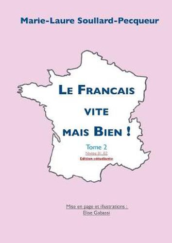 Cover image for Le Francais Vite mais Bien Tome 2 etudiant