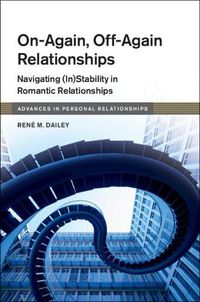 Cover image for On-Again, Off-Again Relationships: Navigating (In)Stability in Romantic Relationships