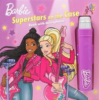 Cover image for Barbie: It Takes Two: Superstars on the Case!