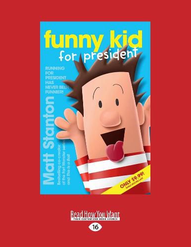 Funny kid for President: Funny Kid Series (book 1)