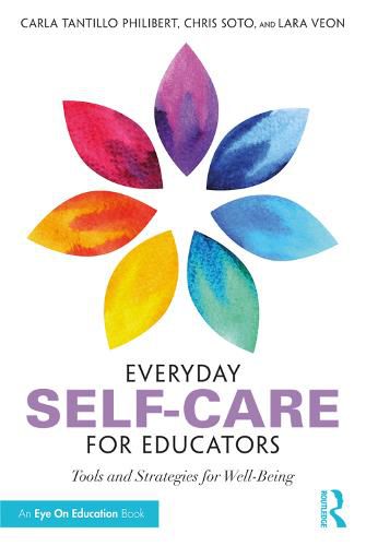 Cover image for Everyday Self-Care for Educators: Tools and Strategies for Well-Being