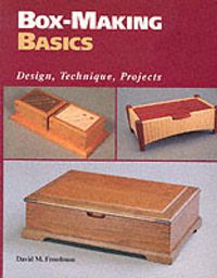 Cover image for Box-Making Basics - Design, Technique, Projects