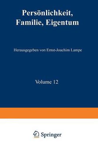 Cover image for Persoenlichkeit, Familie, Eigentum: Grundrechte Aus Der Sicht Der Sozial- Und Verhaltenswissenschaften