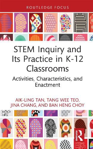 Cover image for STEM Inquiry and Its Practice in K-12 Classrooms