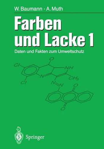 Cover image for Farben und Lacke: Daten und Fakten zum Umweltschutz Band 1