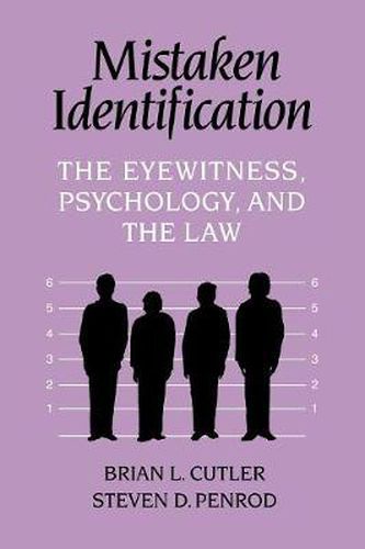 Cover image for Mistaken Identification: The Eyewitness, Psychology and the Law