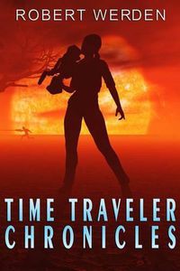 Cover image for Time Traveler Chronicles