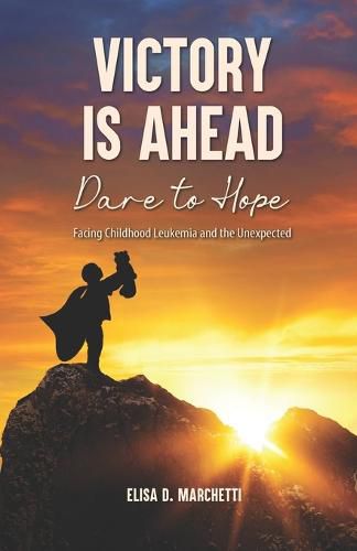 Cover image for Victory Is Ahead: Dare to Hope