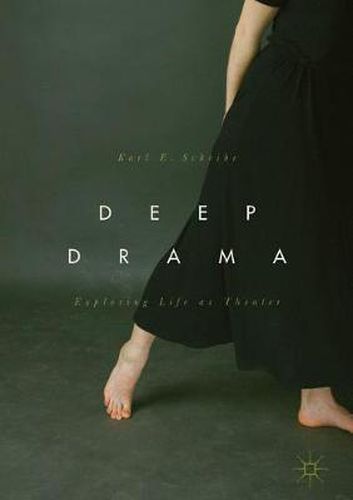 Cover image for Deep Drama: Exploring Life as Theater