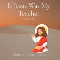 Cover image for If Jesus Was My Teacher