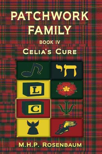 Cover image for Patchwork Family Book IV: Celia's Cure
