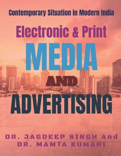 Cover image for Electronic & Print Media And Advertisin