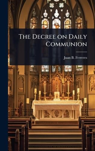 Cover image for The Decree on Daily Communion
