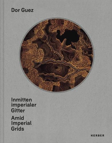 Inmitten imperialer Gitter | Amid Imperial Grids