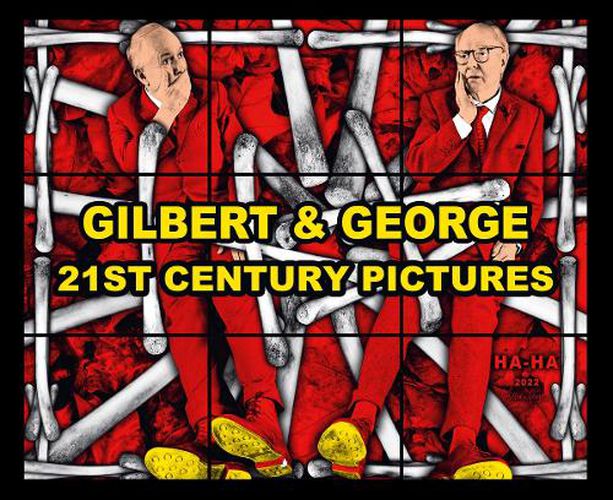 Cover image for Gilbert & George: 21st Century Pictures