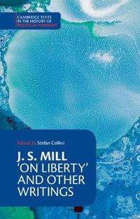 Cover image for J. S. Mill: 'On Liberty' and Other Writings