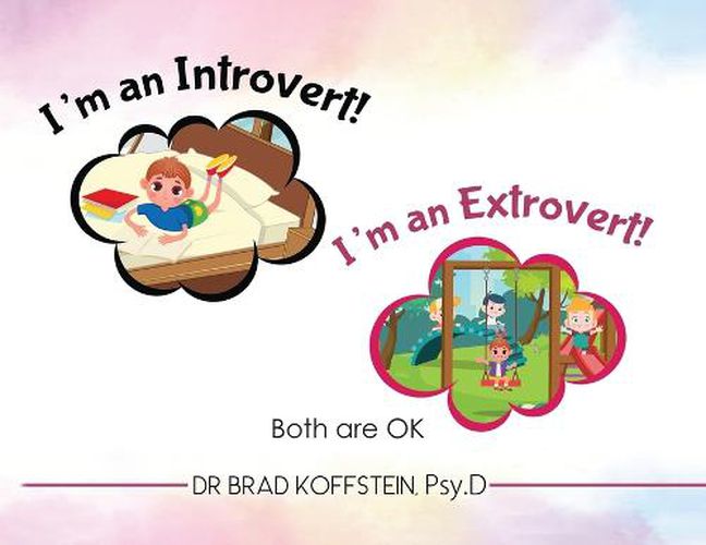 Cover image for I'm an Introvert! I'm an Extrovert! and Both Are Ok