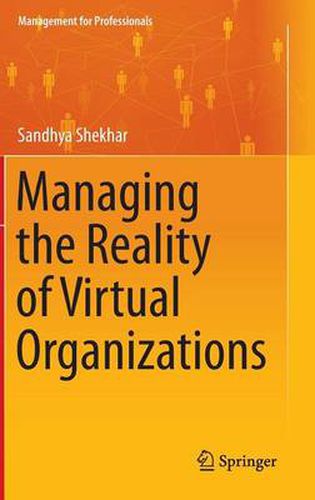 Cover image for Managing the Reality of Virtual Organizations