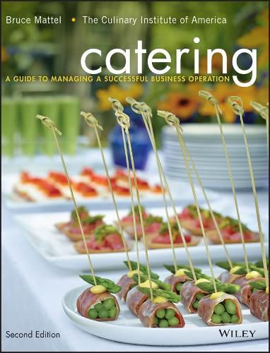 Catering - A Guide to Managing a Successful Business Operation 2e