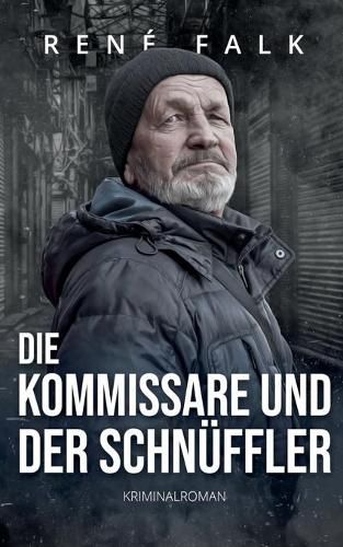 Cover image for Die Kommissare und der Schnuffler