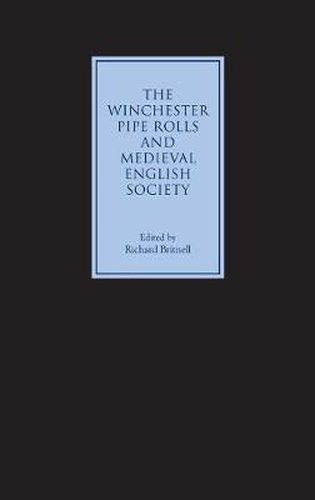 Cover image for The Winchester Pipe Rolls and Medieval English Society