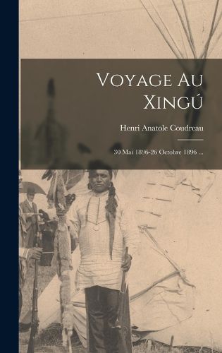 Cover image for Voyage Au Xingu