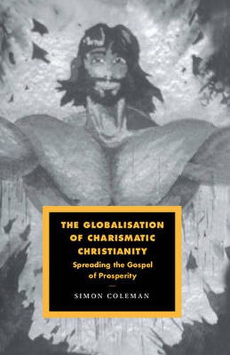 Cover image for The Globalisation of Charismatic Christianity