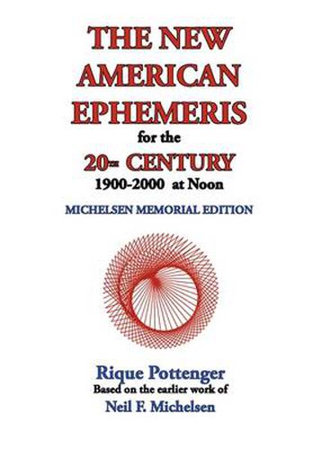 Cover image for The New American Ephemeris for the 20th Century, 1900-2000 at Noon