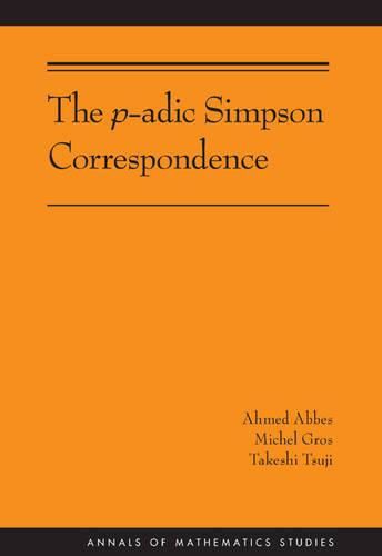 Cover image for The p-adic Simpson Correspondence (AM-193)