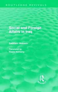 Cover image for Social and Foreign Affairs in Iraq (Routledge Revivals)