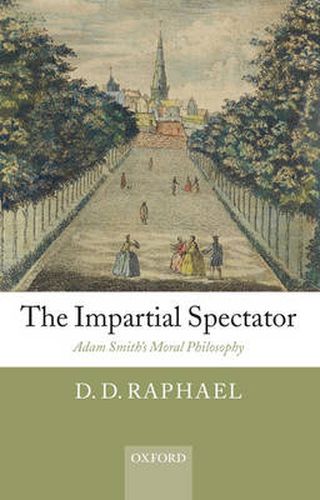 Cover image for The Impartial Spectator: Adam Smith's Moral Philosophy