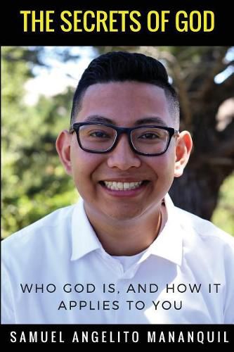 Cover image for The Secrets of God: Who God Is and How It Applies to You