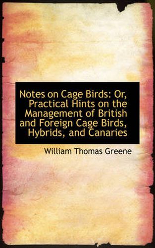 Cover image for Notes on Cage Birds