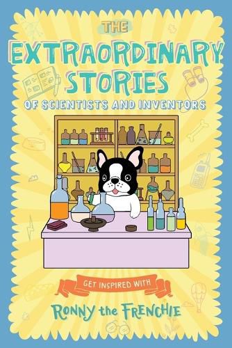 Cover image for The Extraordinary Stories of Scientists and Inventors