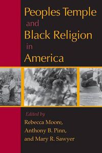 Cover image for Peoples Temple and Black Religion in America