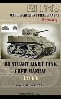 Cover image for M5 Stuart Light Tank Crew Manual