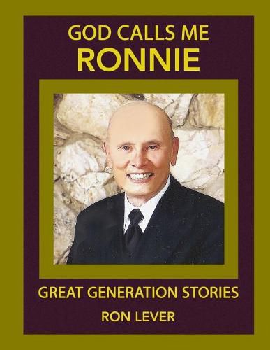 Cover image for God Calls Me Ronnie: Great Generation Stories