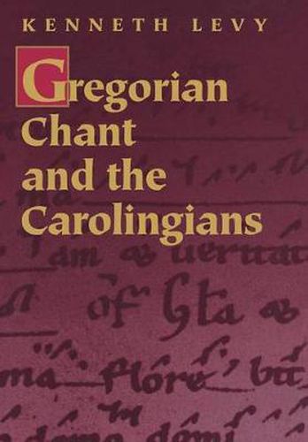 Cover image for Gregorian Chant and the Carolingians