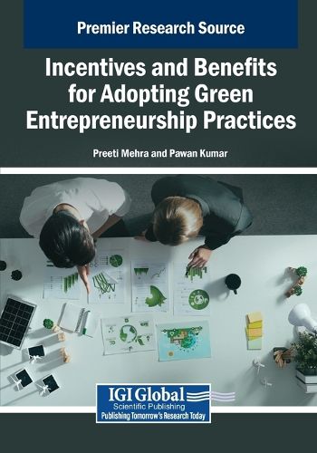 Cover image for Incentives and Benefits for Adopting Green Entrepreneurship Practices
