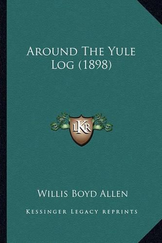 Around the Yule Log (1898) Around the Yule Log (1898)