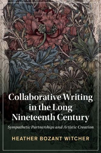 Cover image for Collaborative Writing in the Long Nineteenth Century