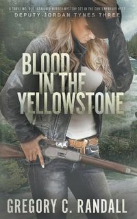 Cover image for Blood in the Yellowstone