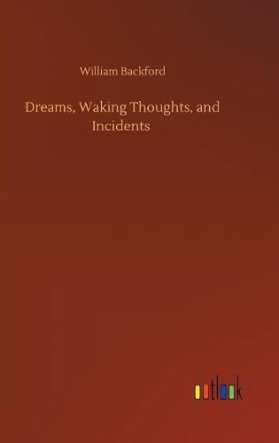 Cover image for Dreams, Waking Thoughts, and Incidents