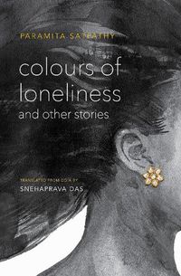 Cover image for Colours of Loneliness and Other Stories: NA