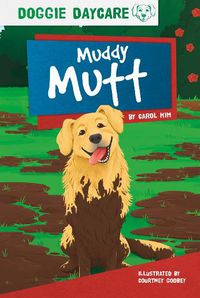 Cover image for Doggy Daycare: Muddy Mutt