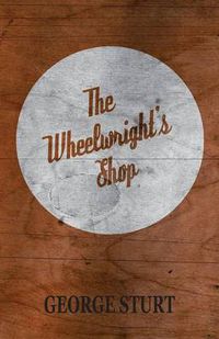 Cover image for The Wheelwright's Shop