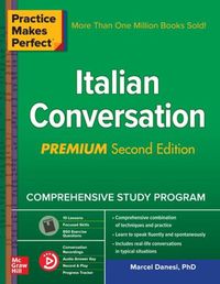 Cover image for Practice Makes Perfect: Italian Conversation, Premium Second Edition