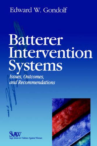 Cover image for Batterer Intervention Systems: Issues, Outcomes and Recommendations