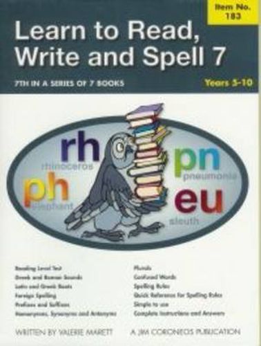 Cover image for Learn to Read, Write and Spell 7: Years 5-10