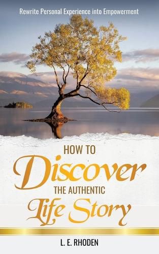 Cover image for How to Discover the Authentic Life Story